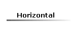 Horizontal
